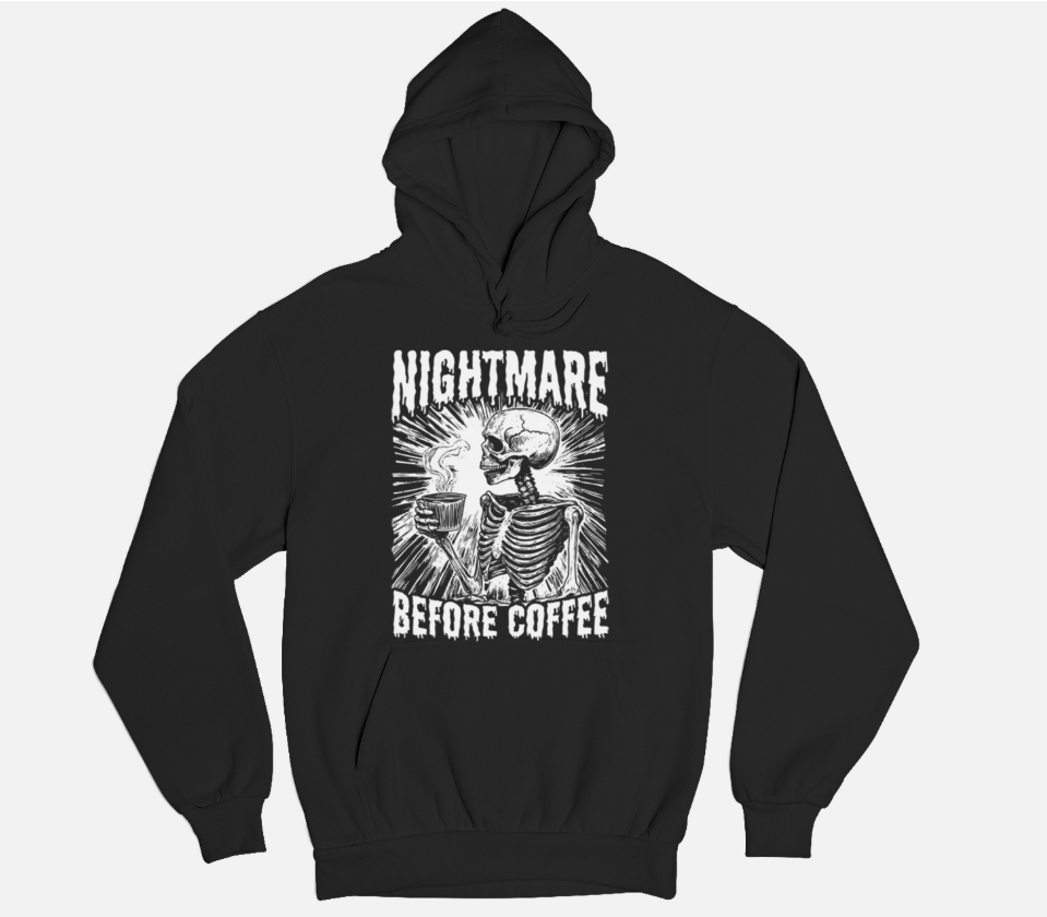 Nightmare Before Coffee Sweatshirt Funny Halloween Skeleton Skull Fall Hoodie