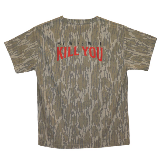 My Wife Will Kill You T-Shirt