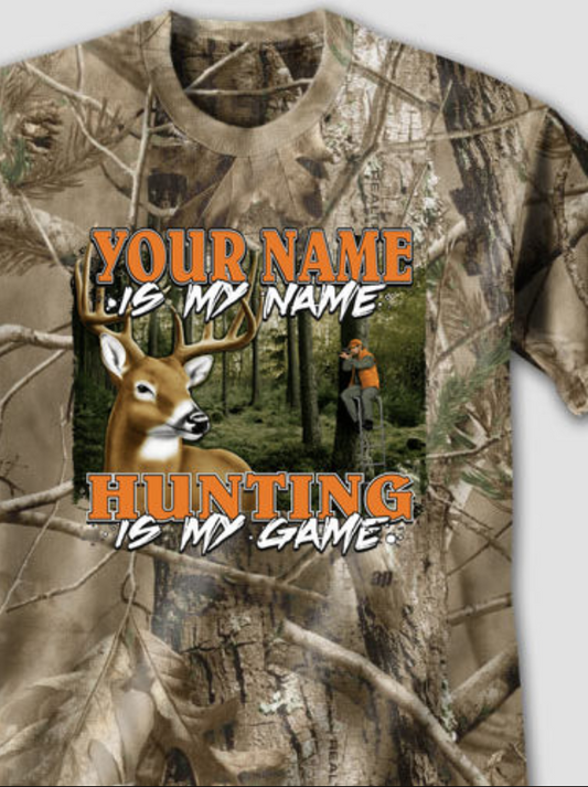 Hunting is my Game Printed T-Shirts