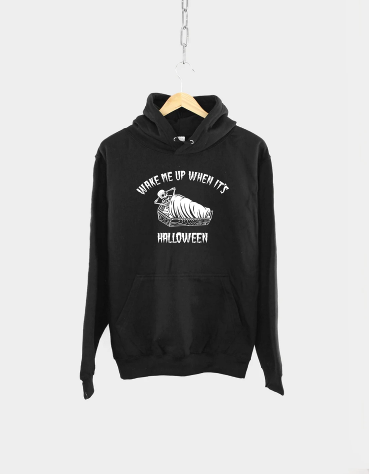 Halloween Hoodie - Funny Halloween Hoodies - Unisex Halloween Hoodie - Hoodies For Halloween - Wake Me Up When It's Halloween Hoodie